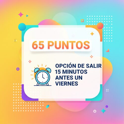 Opción de salir 15 minutos antes un viernes